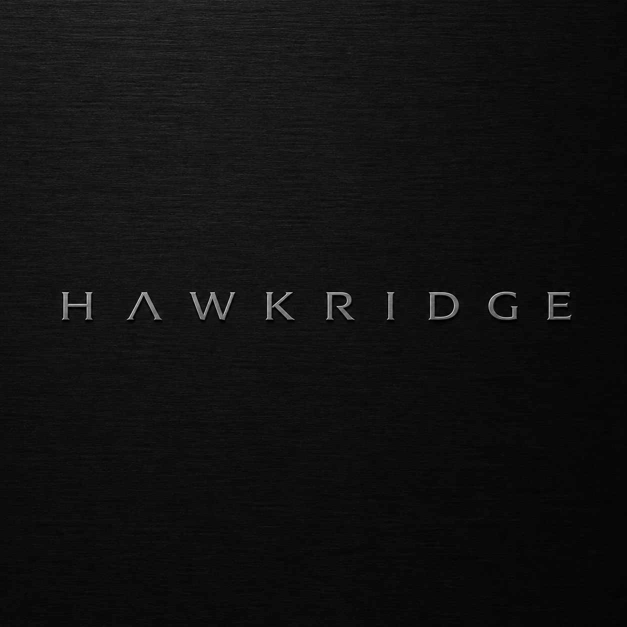 Hawkridge in silver on black brushed metal.